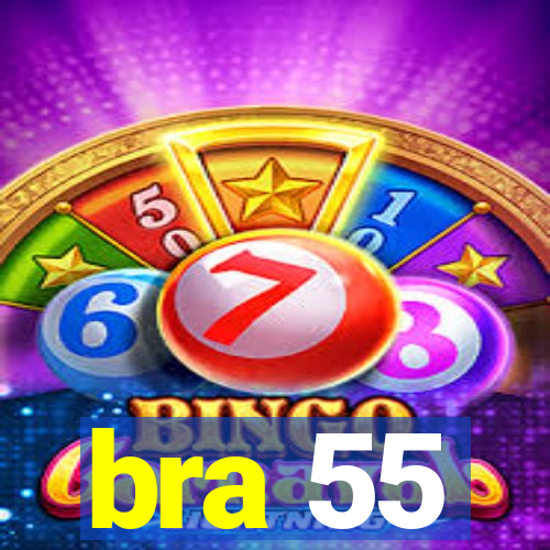 bra 55